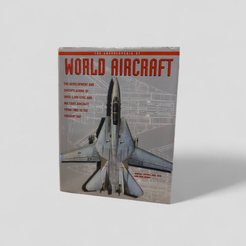 The Encyclopedia of World Aircraft by Paul Eden & Soph Moeng